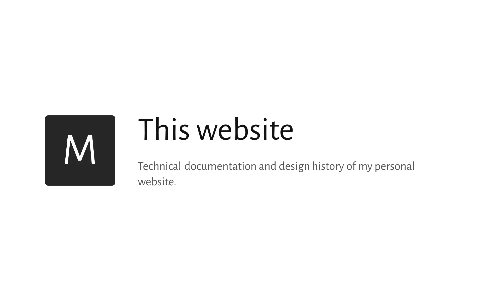 Social preview: This website. Technical documentation and design history of my personal website.